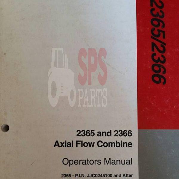 Case/IH 2365 2366 Axial Flow Combine Operators Manual