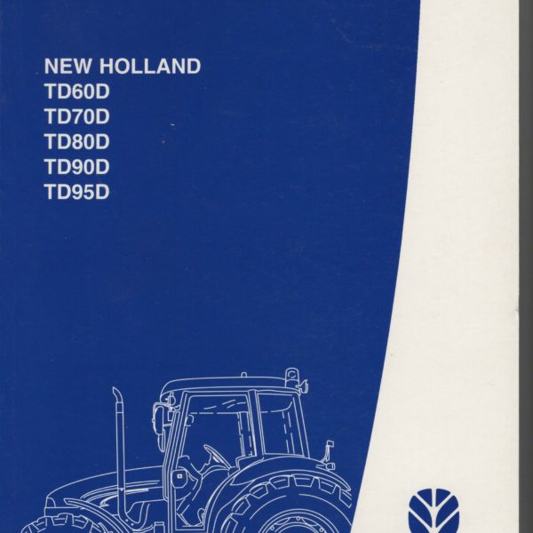 New Holland TD60-95D Tractor Operators Manual