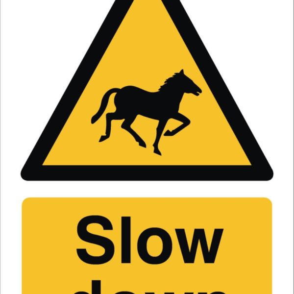 Slow Down Horses Sign