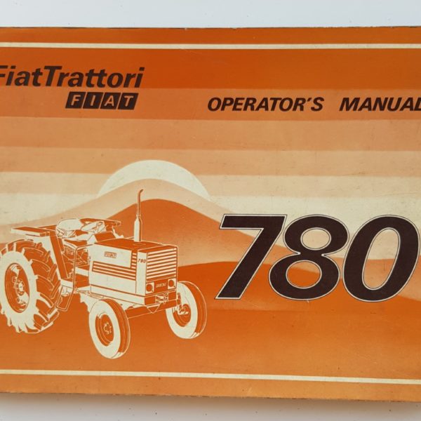 Fiat 780 Tractor Operators Manual | SPS Parts